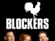 Poster for the movie "Blockers"
