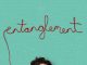 Poster for the movie "Entanglement"